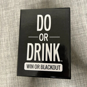 Do or Drink  Win or Blackout Card Game